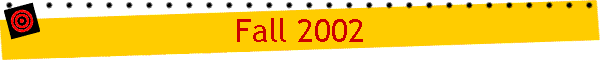 Fall 2002